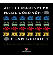 Akıllı Makineler Nasıl Düşünür?