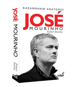 Jose Mourinho - Kazanmanın Anatomisi