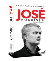 Jose Mourinho - Kazanmanın Anatomisi