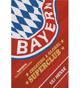 Bayern: Creating A Global Superclub (Krem)