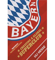 Bayern: Creating A Global Superclub (Krem)