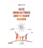 Aile İçi Sorunlara Yönelik Koruyucu Manevi Rehberlik