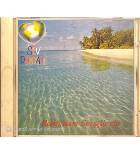 (Plak Değildir CD dir) CD Raks' tan Sevgilerle Sev Dünyayı CD (Karışık)