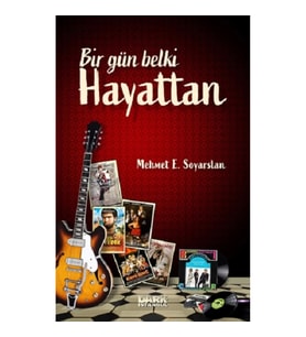Bir Gün Belki Hayattan