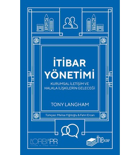 Yönetimi (Ciltli): Kurumsal İletişim ve Halkla İlişkilerin Geleceği