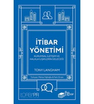 Yönetimi (Ciltli): Kurumsal İletişim ve Halkla İlişkilerin Geleceği