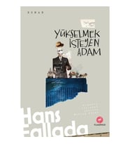 YÜKSELMEK İSTEYEN ADAM