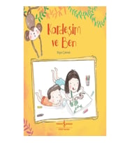 Kardeşim Ve Ben