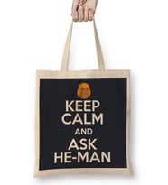 Keep Calm And Ask He Man Masters Of The Universe Bez Çanta Uzun Saplı