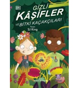 Gizli Kaşifler ve Bitki Kaçakçıları - SJ King