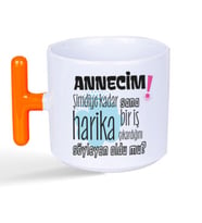 Annecim Şimdiye Kadar Sana Harika Baskılı Turuncu Kulplu T Kupa