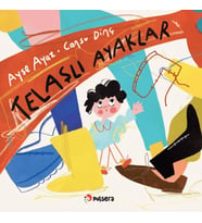 Telaşlı Ayaklar