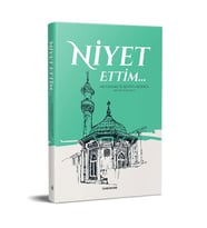 NİYET ETTİM