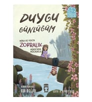 DUYGU GÜNLÜĞÜM - MİRA VE YEKTA ZORBALIK ADASI' NDA MÜCADELE