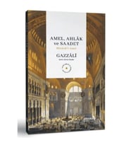 Amel, Ahlak ve Saadet Mizanu¨’l-Amel