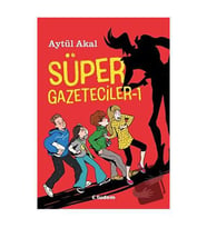 Süper Gazeteciler   1 / Tudem Yayınları / Aytül Akal