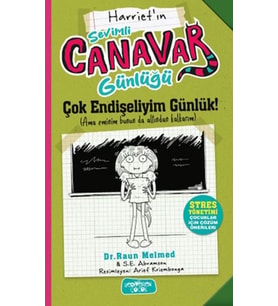 Sevimli Canavar Günlüğü Çok Endişeliyim Günlük