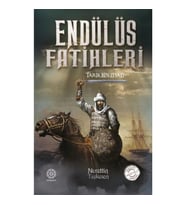 Endülüs Fatihleri - Tarık Bin Ziyad