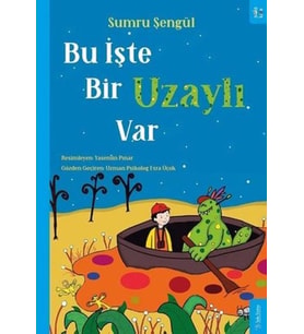 Bu İşte Bir Uzaylı Var