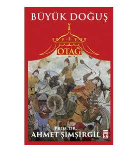 OTAĞ 1- BÜYÜK DOĞUŞ