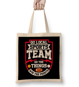 Go Local Sports Team Do The Things Win The Points Bez Çanta Uzun Saplı