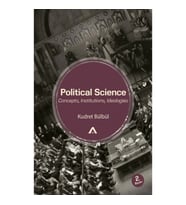 Political Science - Concepts, Institutions, Ideologies