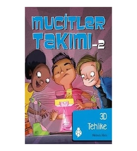 Mucitler Takımı 2: 3D Tehlike