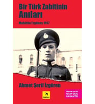 Bir Türk Zabitin Anıları - Muhittin Ergüneş 1917
