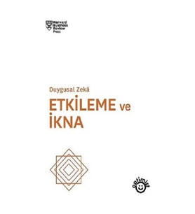 Etkileme ve İkna - Duygusal Zeka