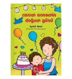 Canım Annemin Doğum Günü