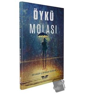 Öykü Molası / Perseus Yayınevi / Zeynep Çavdar Öznur