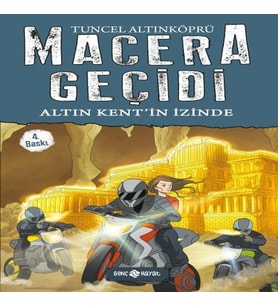 Macera Geçidi 10 - Altın Kent'in İzinde