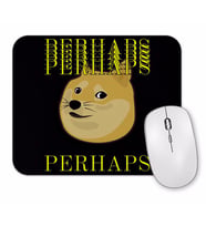 Perhaps Doge Mouse Pad
