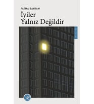 İyiler Yalnız Değildir