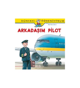 Arkadaşım Pilot /