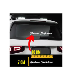 BABAM SAĞOLSUN STICKER 7X40 CM