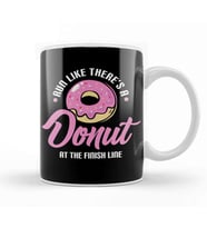 Funny Run Like There's a Donut At The Finish Line Kupa Bardak Porselen