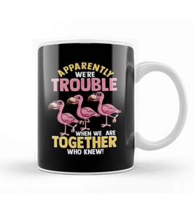 Cute Apparently We re Trouble When We Are Together Kupa Bardak Porselen