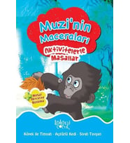 Muzi'nin Maceraları - Aktivitelerle Masallar