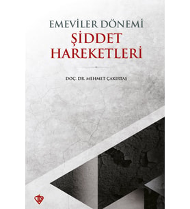 Emeviler Dönemi Şiddet Hareketleri
