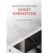 Emeviler Dönemi Şiddet Hareketleri