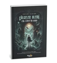 Gölgeler Alemi – Cin-İ Ayet’İn Sırrı