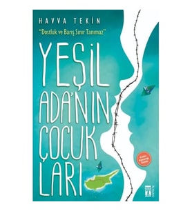YEŞİL ADA'NIN ÇOCUKLARI