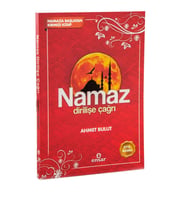 Namaz Dirilişe Çağrı - Namaza Başlatan Kırmızı Kitap