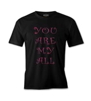 Aşk - You Are My All Siyah Erkek Tshirt