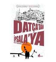 Datça’dan İpsala’ya