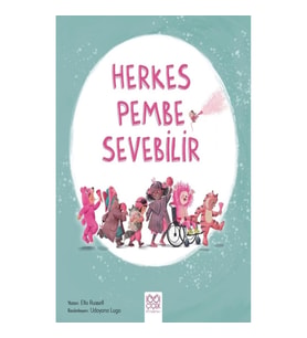 Herkes Pembe Sevebilir