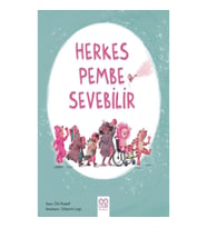 Herkes Pembe Sevebilir