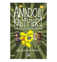 Anadolu Kâşifleri Ege Bölgesi’ni Geziyorum