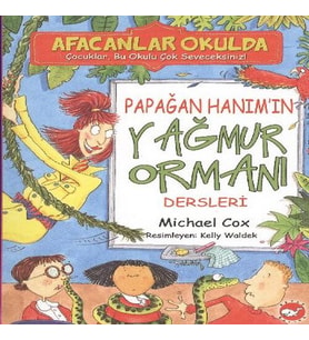 Afacanlar Okulda - Papağan Hanım'ın Yağmur Ormanı Dersleri
